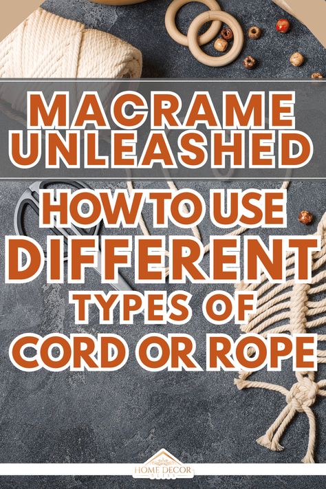 Macrame Unleashed: How To Use Different Types Of Cord Or Rope - CraftsBliss.com Types Of Macrame Cord, How To Estimate Macrame Cord Length, 3mm Macrame Cord Projects, Macrame Lanyard, Weaving Macrame, Macrame Crafts, Jute Macrame, Cords Crafts, Diy Hammock