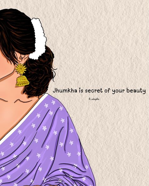 Jhumka is secret of your beauty ❤️ . . Art by @o_adapilla Follow for more 🫶 . . #loveyourself #ilustration #india #explore #art #artoftheday #girlthings #jhumka #jhumkas #illustrationartists #saree #sareelover #quotes #o_adapilla Jhumka Quotes, Refreshing Quotes, Saree Quotes, Aesthetic Codes, Life Cartoon, Floral Quotes, Acrylic Painting Inspiration, Girls Things, Aesthetic Captions