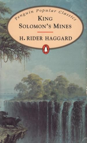 Victorian Poetry, English Degree, King Solomon's Mines, Image King, Literary Genre, King Solomon, 100 Book, Adventure Story, Penguin Books