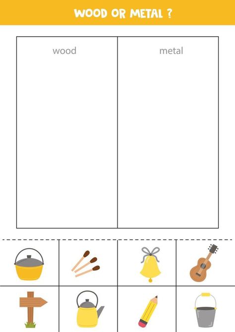 Sort objects into wood or metal. Worksheet for kids. Advertisement Worksheet, Sorting Worksheet, Worksheet For Kids, Useful Information, Worksheets For Kids, Infographic Design, Creative Ideas, Projects To Try, For Kids