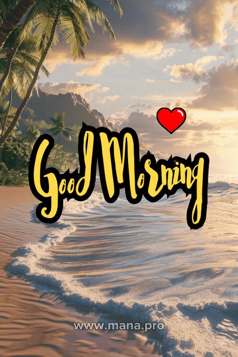 99+ Good Morning Images (Free HD Download) - Mana Good Morning Images Hd 3d, Rainy Good Morning, Good Morning Images Download, Cute Good Morning Images, Good Morning Images Hd, Search Quotes, Beach Images, Cute Good Morning, Free Ads