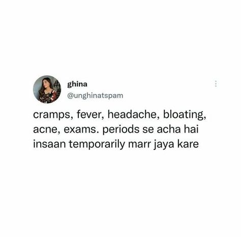 Periods Care, Desi Things, Really Good Comebacks, Period Cramps, Weird Quotes Funny, Mixed Feelings Quotes, Heart Quotes Feelings, Me Quotes Funny, Funny True Quotes