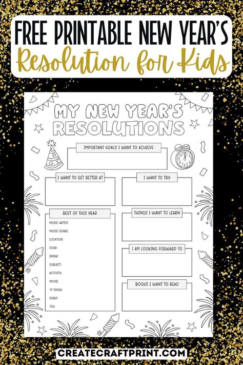 Free printable New Year’s resolution worksheet and coloring page for kids featuring sections for goals, favorite memories, and self-improvement, with festive New Year’s illustrations like fireworks, party hats, and a clock. New Year Resolution Ideas For Students, New Year Goals For Students, New Years Eve Resolutions For Kids, New Year’s Eve Printables For Kids, New Years Goal Setting Worksheet, New Year’s For Kids, Kids New Year Resolution Sheet, Kids New Year Goals Free Printable, New Year’s Eve Resolution Printable