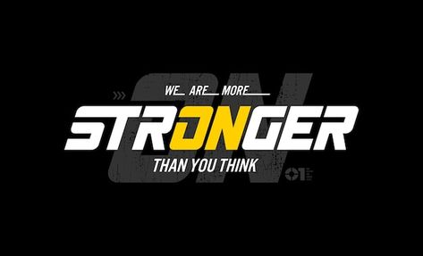 Premium Vector | Vector stronger motivational quotes t shirt design. Tshirt Logo Design Ideas, Shirt Text Design, Best App Design, T Shirt Text Design, Fitness Posters, Mens Tees Design, Boys Pant, Sports Illustration, Graphic Design Typography Poster