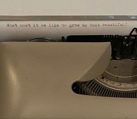 What must it be like to grow up that beautiful? Gold rush taylor swift lyric vintage typewriter aesthetic neutral inspo inspiration Never Grow Up Taylor Swift Aesthetic, Gold Rush Taylor Swift Lyrics, Gold Rush Aesthetic Taylor Swift, Taylor Swift Aesthetic Vintage, Taylor Swift Songs Aesthetic, Gold Rush Aesthetic, Gold Rush Lyrics, Gold Rush Taylor Swift, Typewriter Aesthetic