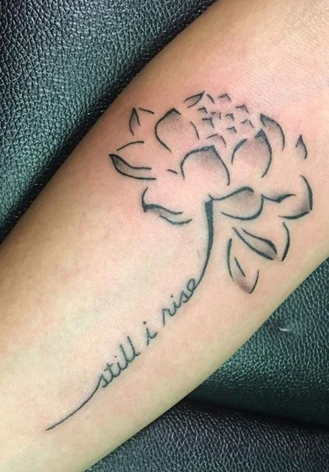 60+ Inspiring Still I Rise Tattoos with Ideas and Meanings 42 Rise Tattoo Ideas, Still I Rise Tattoo Ideas, I Rise Tattoo, Tattoos Meaning Strength, Still I Rise Tattoo, Rise Tattoo, Be Still Tattoo, Small Dope Tattoos, Classy Tattoos For Women