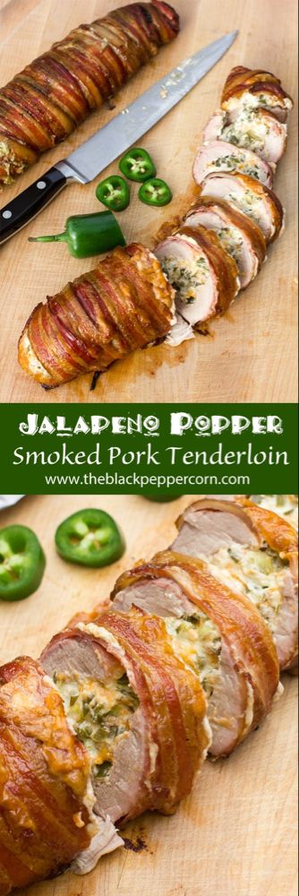 Tenderloin Wrapped In Bacon, Smoked Pork Tenderloin, Bradley Smoker, Jalapeño Peppers, Poppers Recipe, Stuffed Pork, Wrapped In Bacon, Jalapeno Peppers, Traeger Recipes