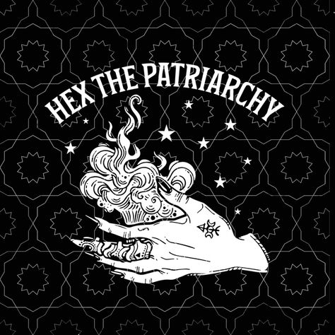 Witch Inspiration, Hex The Patriarchy, Cut T Shirts, Grafic Art, Spells For Beginners, The Patriarchy, Witch Books, Cricut Designs, Phone Wallpaper Patterns