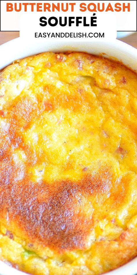 Close up of Butternut Squash Soufflé . Butternut Squash Souffle, Squash Souffle, Creamy Squash, Souffle Recipes, Homemade Coleslaw, Hearty Casseroles, Butternut Squash Recipes, Global Cuisine, Delish Recipes