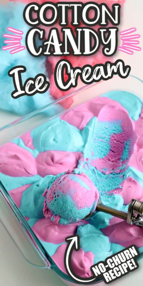 Cotton Candy Ice Cream Recipe, Cotton Candy Recipe, Ice Cream No Churn, Cotton Candy Ice Cream, Themed Snacks, Candy Ice Cream, Cotton Candy Flavoring, Ice Cream Dishes, Homemade Ice Cream Recipes