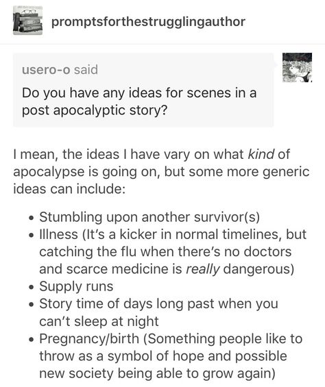 I want to write the story time one Apocalyptic Story Ideas, Post Apocalypse Prompts, Post Apocalyptic Plot Ideas, Post Apocalypse Writing Prompts, Apocalypse Writing Prompts Story Ideas, How To Write A Zombie Apocalypse, How To Write An Apocalypse Story, Zombie Writing Ideas, Zombie Apocalypse Writing Tips