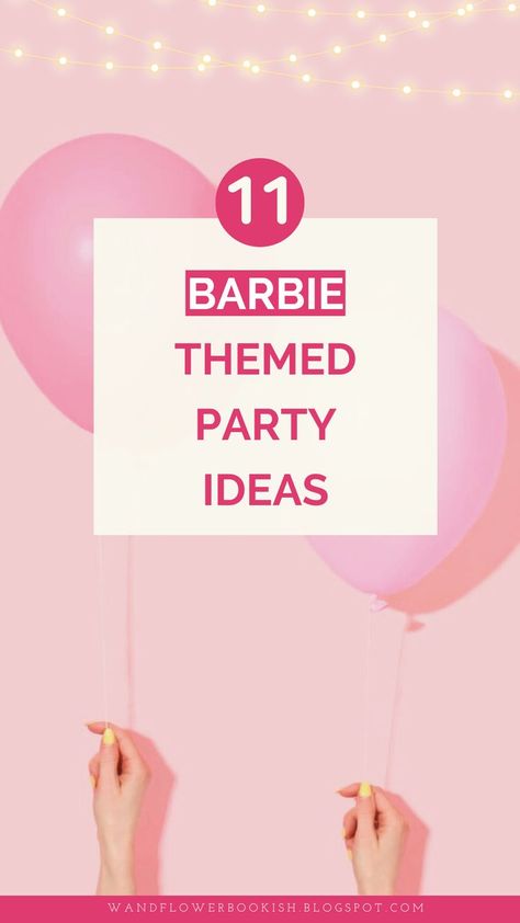 11 Barbie-Themed Party Ideas Barbie Birthday Party Decorations, Barbie Party Invitations, Barbie Theme Birthday Party, Birthday Party Barbie, Barbie Party Ideas, Barbie Movie 2023, Barbie Party Supplies, Barbie Birthday Invitations, Movie Invitation