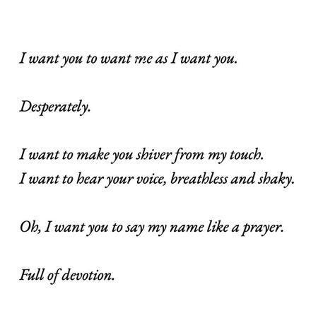 What I Need To Hear Right Now, Poetry About Her, Devotion Quotes, Want To Hear Your Voice, Voice Quotes, Hear Your Voice, I Want Love, Say My Name, Poetry Words