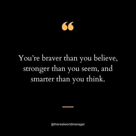 You have so much potential within you. Rodeo Life, Stylish Men Casual, Stronger Than You, Stylish Men, True Quotes, Believe In You, Brave, Thinking Of You, Motivational Quotes