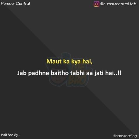 Shayari Funny, Studying Funny, Funny Words To Say, Sarcastic Jokes, Funny Girly Quote, Funny School Jokes, Weird Quotes Funny, Funny Study Quotes, Latest Funny Jokes