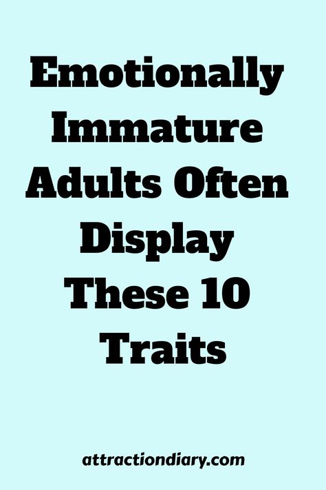 Discover the signs of emotional immaturity in adults and gain insight into behaviors that may indicate a lack of emotional maturity. Explore the fascinating world of emotional growth with these revealing insights! Emotional Outbursts In Adults, Lack Of Emotion, Signs Of Emotional Immaturity, Emotionally Immature Partner, Lack Of Emotional Intelligence, Emotional Maturity Vs Immaturity, Emotionally Maturity, Emotionally Immature Mother, Immature Adults Quotes