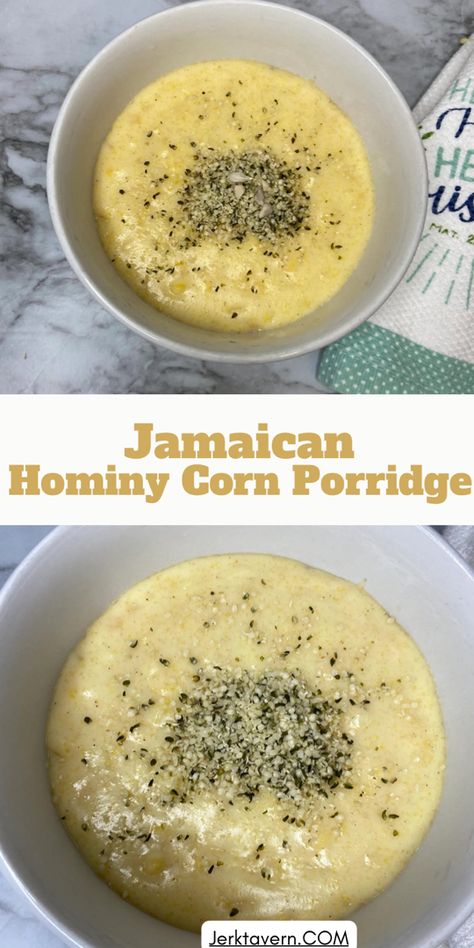 Jamaican Hominy Corn Porridge Hominy Corn Porridge Recipe, Hominy Porridge Recipe, Hominy Porridge, Corn Porridge Recipe, Porridge Jamaican, Jamaican Cornmeal Porridge, Corn Meal Porridge, Corn Porridge, Hominy Grits