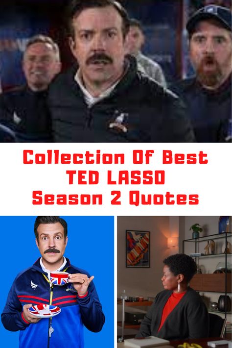 Ted Lasso Season 2 Quotes #AppleTV #TedLasso #Season2 #Quotes Ted Lasso Quotes Funny, Funny Ted Lasso Quotes, Ted Lasso Season 3 Quotes, Ted Lasso Be Curious Not Judgemental, Ted Lasso Quotes, Ted Lasso Books, Sports Trivia, Roy Kent, Y Words