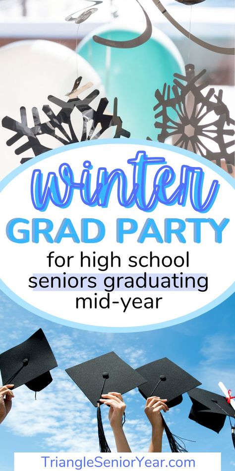 For high school seniors graduating early, ideas for a winter graduation party! Early graduation, December graduation, January graduation, winter graduation. #classof2022 #senioryear #highschoolgraduation #earlygraduation #midyeargraduation Winter College Graduation Party Ideas, Winter Grad Party Ideas, December Graduation Party, Winter Grad Party, Winter Graduation Party Ideas, Winter Graduation Party, December Graduation, Graduating Early, Early Graduation