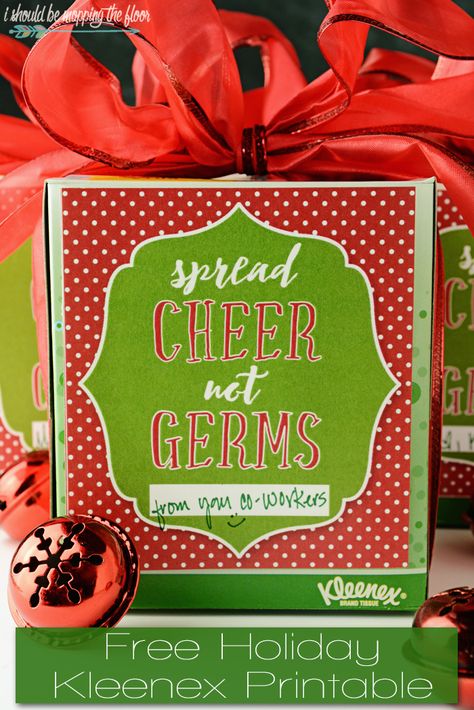 Spread Cheer Not Germs Free Kleenex® Printable Ministry Appreciation Gifts, Ministry Appreciation, Nursing Home Gifts, Neighborhood Gifts, Mopping The Floor, College Care Package, Care Packages, Teacher Christmas Gifts, Teacher Appreciation Week