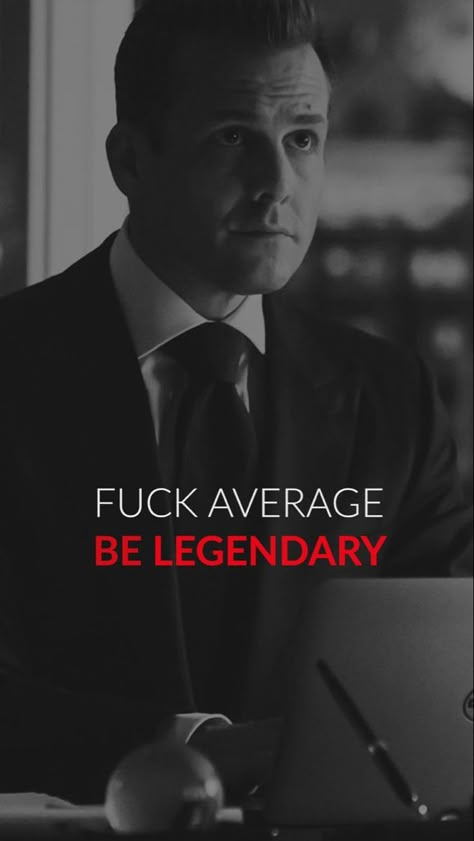 Harvy Spector Wallpaper, Be Legendary Wallpaper, Not Average Quotes, Harvey Specter Quotes Wallpaper, Suit Up Quotes, Harvey Specter Wallpapers, Suits Quotes Harvey, Suits Wallpaper, Suits Poster