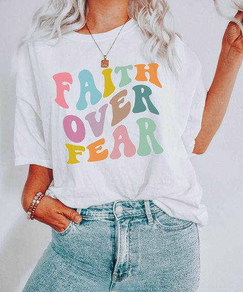 Retro Comfort Faith Over Fear Tshirt - Christian apparel, Gift for Christians, Confirmation Gift Funny Bride, Kindergarten Teacher Shirts, Comfort Colors Tshirt, Bride Shirts, Teacher Tees, Retro Floral, Trendy Tshirts, Knit Cotton, Tee Design