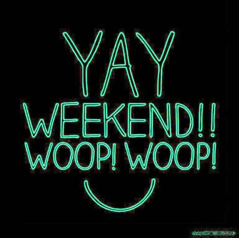 Weekend Gif, Good Morning My Friend, Three Day Weekend, Happy Friday Quotes, Weekend Quotes, Nice Weekend, Its Friday Quotes, Friday Feeling, Weekend Fun