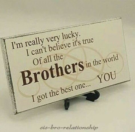 Gifts For Brother From Sister, Best Brother Quotes, Brother Poems, Bro Quotes, Brother Sister Love Quotes, Little Brother Quotes, Big Brother Quotes, Big Sister Quotes