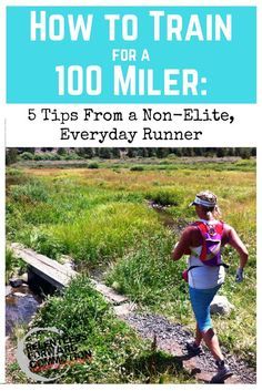 How to train for a 100 mile ultra marathon: 5 tips from a non-elite, everyday runner. Ultra Running Training, Ultra Marathon Training, Runner Tips, Running Goals, Running Marathon Training, Running Everyday, Ultra Runner, Running Plan, Beginner Runner