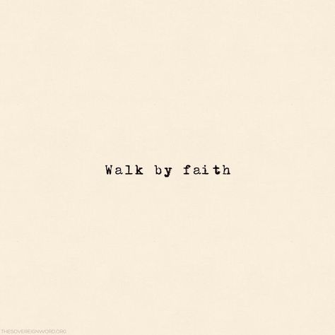 Have Faith Aesthetic, Truth Scripture, Faith Word, Walk In Faith, By Grace Through Faith, Wallpaper God, Faith Quote, By Faith Not By Sight, Quotes Faith