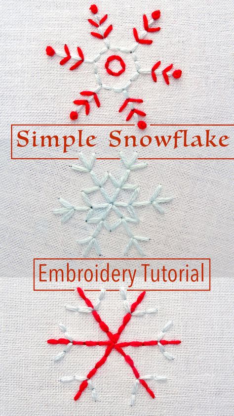 Simple Snowflake Embroidery Pattern Tutorial - Wandering Threads Embroidery Snowflake Embroidery Pattern, Snowflakes Embroidery Pattern, Crewel Embroidery Tutorial, Snowflake Embroidery, Simple Snowflake, Christmas Embroidery Patterns, Crewel Embroidery Kits, Embroidery Stitches Tutorial, Embroidery Transfers