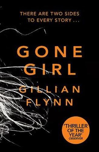 Buy Gone Girl by Gillian Flynn from Waterstones today! Click and Collect from your local Waterstones or get FREE UK delivery on orders over £25. Gone Girl Book, Gone Girl Gillian Flynn, Good Thriller Books, Alaska Young, Gillian Flynn, Gone Girl, The Reader, Thriller Books, Top Books