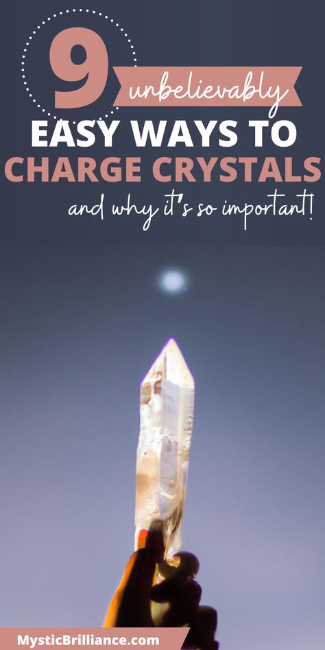 Picture of person holding crystal point up in the sky with text overlay 9 Unbelievably Easy Ways to Charge Crystals and Why It's so Important How To Charge Your Crystals, How To Charge Crystals, Charging Crystals, Charge Your Crystals, Crystal Charging, Charge Crystals, Woo Woo, Jade Crystal, Practical Magic