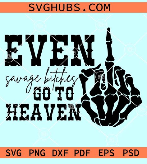 Even savage bitches go to heaven SVG, Jelly roll SVG, Even Savage Bitches SVG Diy Jelly Roll Shirt, Heaven Tattoo, Diy Jelly, Heaven Tattoos, Cricut Free, Concert Shirts, Jelly Roll, To Heaven, Cricut Projects