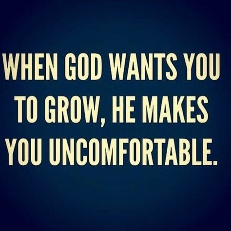 #god makes you uncomfortable before #growth.. #life #inspiration #motivational #quotes #thedailylife Quotes About Uncomfortable, God Makes You Uncomfortable, I Had To Make You Uncomfortable Quotes, Prayer Wall, Biblical Quotes, Wall Ideas, Life Inspiration, A Quote, Quotes About God