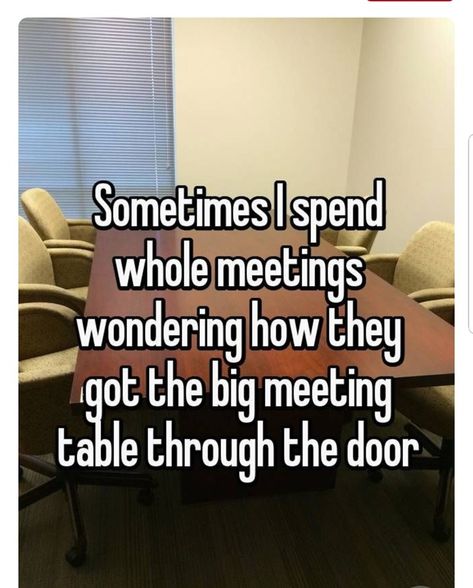 Cant Stop Laughing, Meeting Table, Office Humor, Work Memes, Memes Humor, Can't Stop Laughing, Work Humor, Bones Funny, The Door