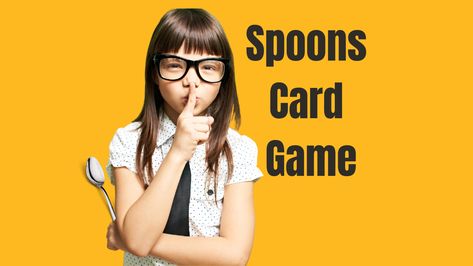 How to Play the Spoons Card Game | Complete Guide to Spoons Spoons Card Game, How To Play Spoons, Tailgate Games, Playground Games, Therapy Games, Ice Breaker Games, Holiday Games, Classroom Games, Playing Card Deck