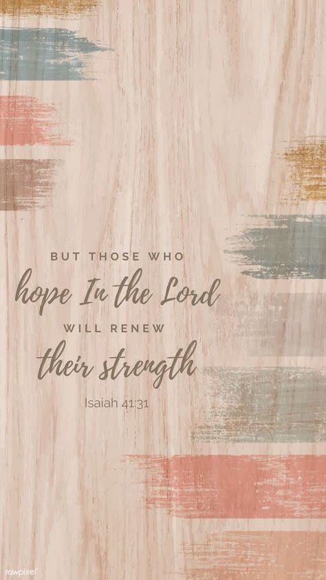 Hope in the Lord Hope In The Lord, Bible Wallpaper, Verse Bible, Encouraging Verses, Bible Verse Background, Isaiah 40 31, Bible Quotes Wallpaper, Ayat Alkitab, Encouraging Bible Verses