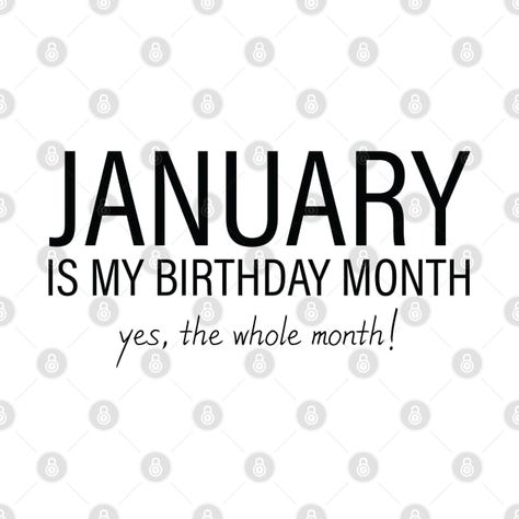 My Birthday Month January, Aquarius Birthday, Month January, My Birthday Month, January Birthday Gifts, January Birthday, Girl And Boy, Capricorn And Aquarius, Birthday Month