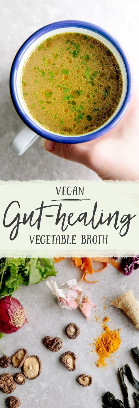 Smoothies Vegan, Vegetable Broth, Broth Recipes, Gut Healing, Bone Broth, Vegan Eating, Vegan Dishes, Vegan Dinners, A Bowl