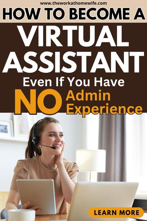 Want to become a virtual assistant but have no admin experience? Learn how to get started, even as a beginner! Learn what services are in demand and how to start your remote career. Click to read the full guide! #RemoteJobs #WorkFromHome #JobsForMoms #VirtualAssistant Become A Virtual Assistant, Virtual Assistant Business, Blog Income, Finances Money, Money Making Hacks, Time Management Tips, Money Mindset, Remote Jobs, Blog Traffic