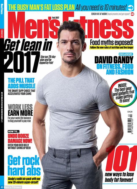 David Gandy was speaking exclusively to Men¿s Fitness magazine for their February issue, r... Mens Fitness Magazine, Famous Male Models, Fat Loss Plan, David James Gandy, Men’s Fitness, Fitness Magazine, Snacks For Work, Men's Fitness, David Gandy