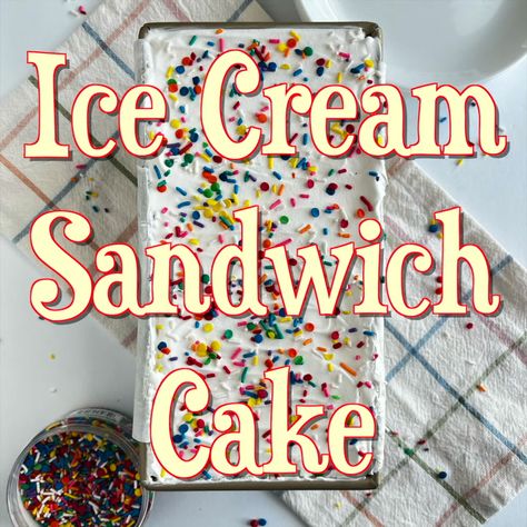 Ice Cream Sandwich Cake In Loaf Pan, Cake In Loaf Pan, Sandwich Cake Recipe, Ice Cream Sandwich Cake Recipe, Easy Ice Cream Sandwiches, Cream Sandwich Cake, No Bake Summer Desserts, Ice Cream Sandwich Cake, Whipped Frosting