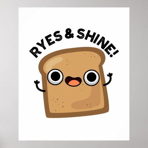 Kitchen Puns, Bread Puns, Food Sayings, Cute Bread, Cheesy Puns, Bacon Funny, Baking Quotes, Funny Food Puns, Plant Puns