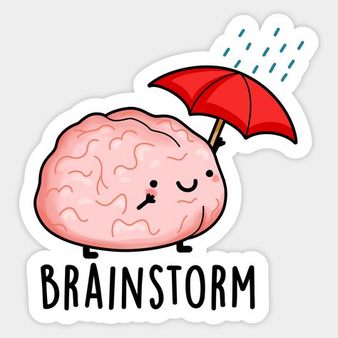 Brain Storm Cute Anatomy Pun features a cute brain under his red umbrella in the storm rain. Perfect pun gift for family and friends who love cute brain puns. -- Choose from our vast selection of stickers to match with your favorite design to make the perfect customized sticker/decal. Perfect to put on water bottles, laptops, hard hats, and car windows. Everything from favorite TV show stickers to funny stickers. For men, women, boys, and girls. Brain Puns, Cute Anatomy, Anatomy Puns, Medical Puns, Science Cat, Brain Storm, Medical Stickers, Sticker Design Inspiration, Science Stickers