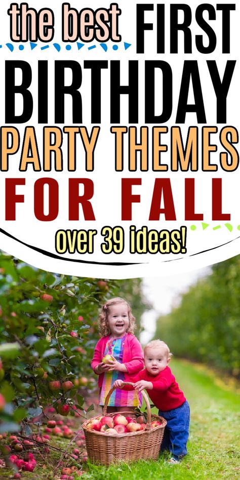 text overlay the best first birthday themes for fall over 39 ideas with images of unique girl and boy themed 1st themed birthday parties First Birthday Party At Home, Funny First Birthday Theme, October 1st Birthday Girl, One Year Old Party Themes, First Bday Ideas, Birthday Party 1 Year, Woodland Creatures Birthday, Polar Bear Party, Birthday Party Theme Ideas