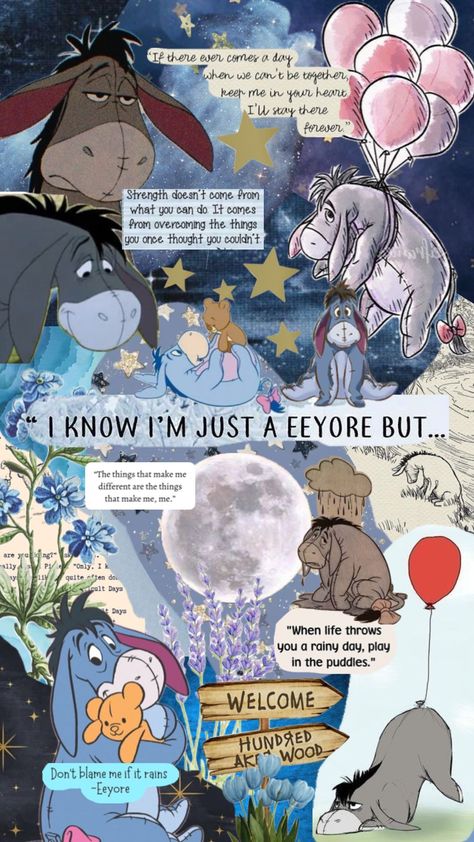 Eeyore Quotes, Eeyore Pictures, Cute Winnie The Pooh, Winnie The Pooh Quotes, Cute Disney Pictures, Disney Collage, Pooh Quotes, Funny Phone Wallpaper, Old Disney