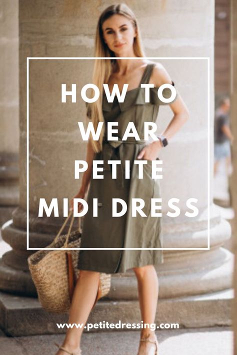 Midi Dress Petite Women, Midi Dress For Petite Women, Petite Midi Dress Outfit, Shoes For A Midi Dress, Midi Dresses For Petite Women, Petite Fall Dresses, How To Style A Midi Dress, Summer Outfits For Petite Women, Dresses For Petite Women