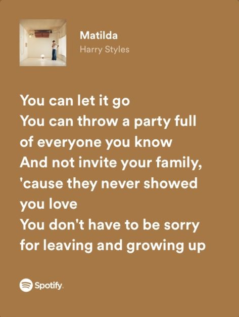 Matilda Lyrics, My Love Lyrics, Musica Spotify, Style Lyrics, Harry Styles Songs, Harry Styles Aesthetic, Music Is My Escape, Spotify Lyrics, Favorite Lyrics