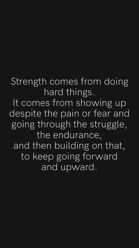 Keep Going Inspirational Quotes, Going To Get Through This Quotes, Encouragement To Keep Going, Over Coming Fear Quotes, Quotes About Doing Hard Things, Doing Hard Things Quotes, Recovery Quotes Strength Keep Going, No One Knows What You Are Going Through, Quotes To Keep You Going